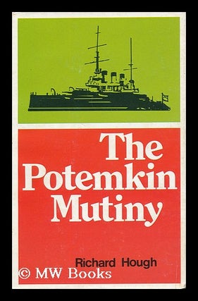 Item #95706 The Potemkin Mutiny / by Richard Hough. Richard Alexander Hough