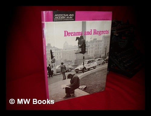 Item #95818 Dreams and Regrets : Selections from the Russian Mystics / Edited by Catharine Hughes. Catharine Hughes.