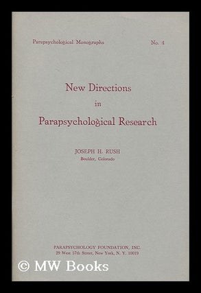 Item #9684 New Directions in Parapsychological Research Parapsychological Monographs No. 4....