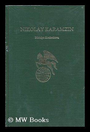 Item #96917 Nikolay Karamzin. N. D. Kochetkova