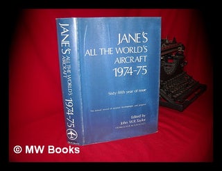 Item #97262 Jane's all the World's Aircraft, 1974-75. John W. R. Taylor, Comp. and Ed