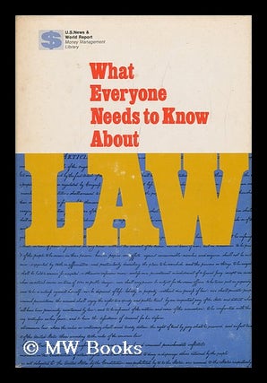 Item #97907 What Everyone Needs to Know about Law. Joseph Newman, - Related Name: United States...