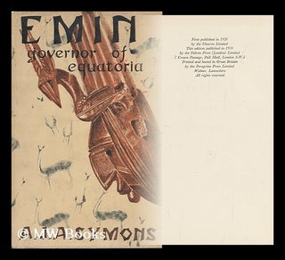 Item #98202 Emin, Governor of Equatoria. A. J. A. Symons, Alphonse James Albert