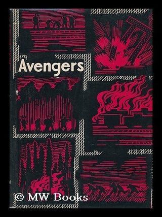 Item #99189 Avengers; Reminiscences of Soviet Members of the Resistance Movement. [Translated...