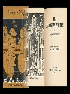 Item #99834 The Parisian Nights of Guy De Maupassant, a New Redaction by Marie Lorenz. Guy De...